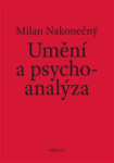 Umění psychoanalýza Milan Nakonečný