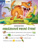 Dinosauři - Obrázkové první čtení