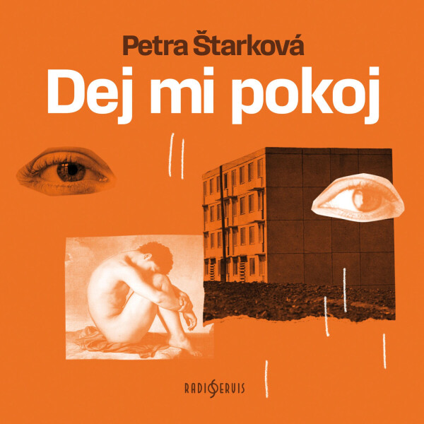 Dej mi pokoj - Petra Štarková - audiokniha
