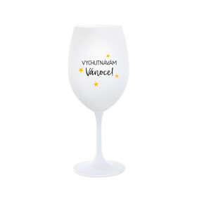 VYCHUTNÁVÁM SI VÁNOCE - bílá sklenice na víno 350 ml