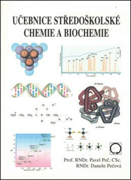 Učebnice středoškolské chemie a biochemie - Danuše Pečová