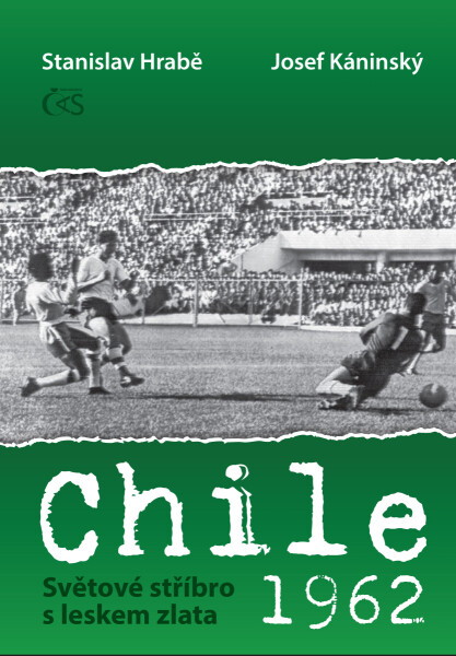 Chile 1962 - Světové stříbro s leskem zlata - Josef Káninský, Stanislav Hrabě