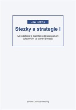 Stezky strategie Ján Bakoš