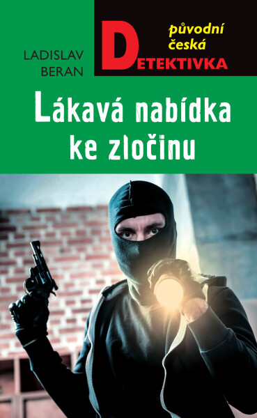 Lákavá nabídka ke zločinu - Ladislav Beran