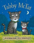 Tabby McTat - Julia Donaldsonová