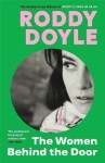 The Women Behind the Door - Roddy Doyle