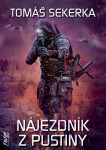 Nájezdník z Pustiny (e-kniha) - Tomáš Sekerka