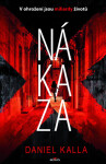 Nákaza - Daniel Kalla