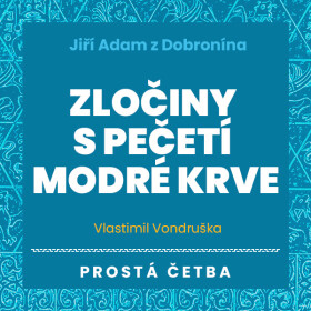 Zločiny s pečetí modré krve - Vlastimil Vondruška
