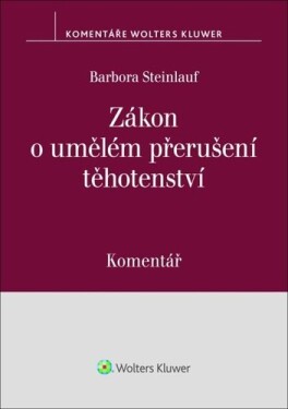 Zákon o umělém přerušení těhotenství - Barbora Steinlauf