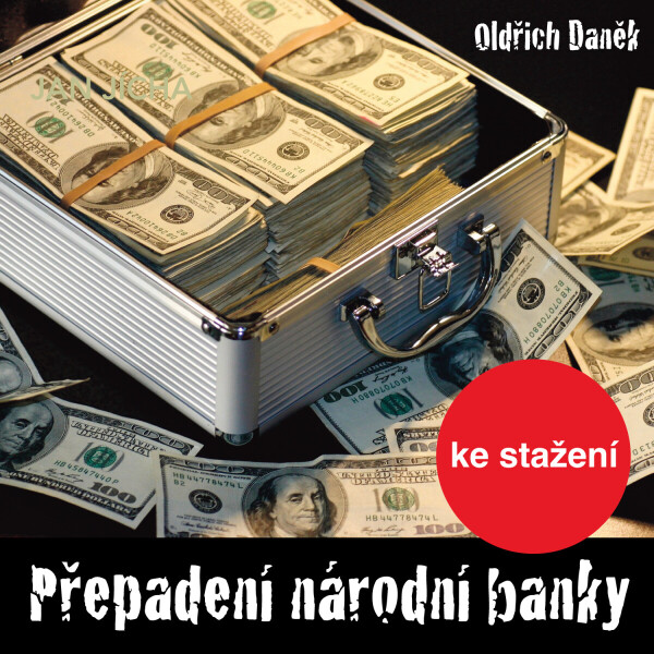 Přepadení národní banky - Oldřich Daněk - audiokniha