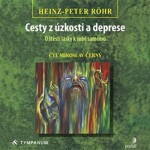 Cesty úzkosti deprese Heinz-Peter Röhr