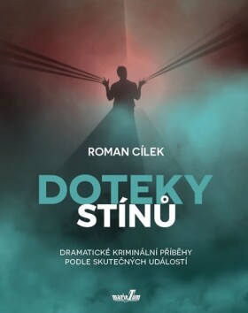 Doteky stínů