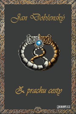 Z prachu cesty - Jan Dobšenský