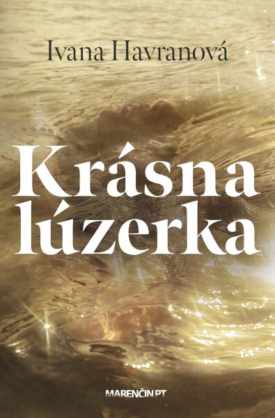Krásna lúzerka - Ivana Havranová