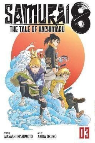 Samurai 8: The Tale of Hachimaru 3 - Masaši Kišimoto