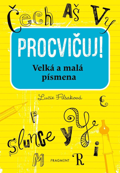 Procvičuj! Velká malá písmena