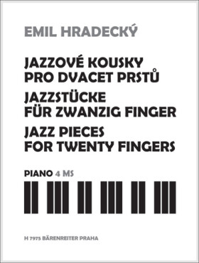 Jazzové kousky pro dvacet prstů, 1. vydání - Emil Hradecký