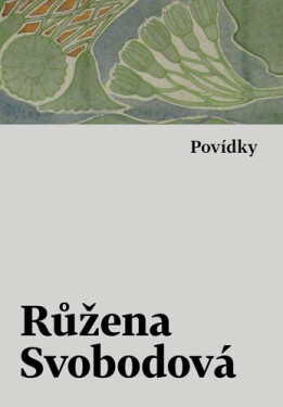 Povídky - Růžena Svobodová