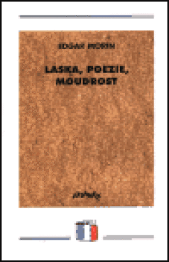 Láska, poezie, moudrost