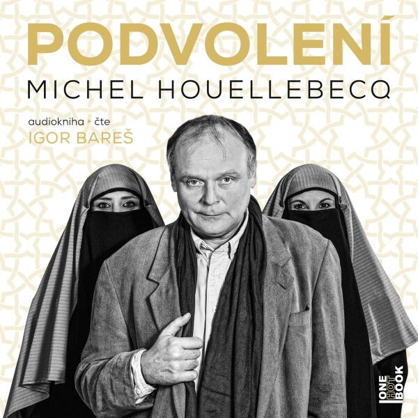Podvolení - Michel Houellebecq - audiokniha