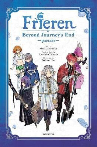 Frieren: Beyond Journey´s End -Prelude-, Vol. 1 (novel) - Jenny McKeon