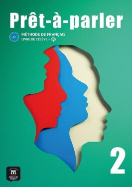 Pret-a-parler 2 (A2) - Livre de l´éleve + MP3 téléchargeables - Anna Chevrier