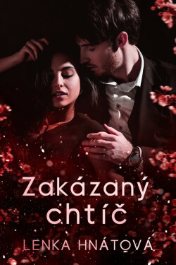 Zakázaný chtíč - Lenka Hnátová