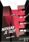 Nirvána je tady - Mikael Ross