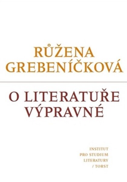 Literatuře výpravné Růžena Grebeníčková