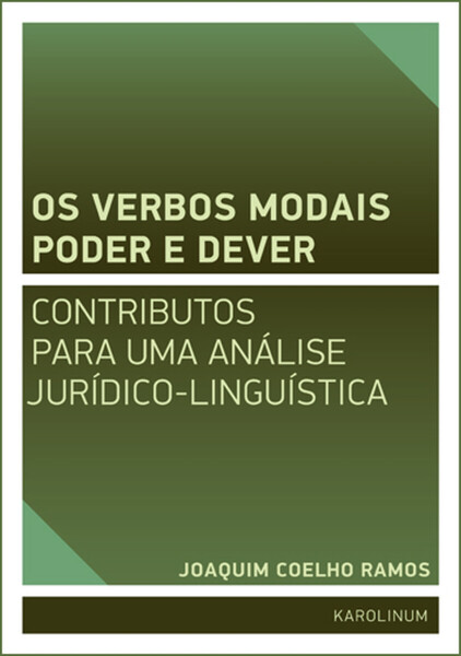 Os verbos modais poder e dever - Joaquim José de Sousa Coelho Ramos