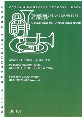 Pozdrav milému / Svatební zvony - Antonín Pernička