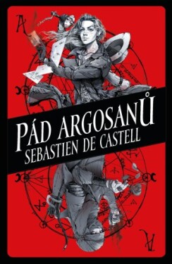 Pád Argosanů - Sebastien de Castell - e-kniha