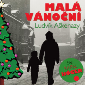 Malá vánoční - Ludvík Aškenazy - audiokniha