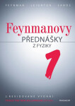 Feynmanovy přednášky z fyziky - 2. revidované vydání - 1. díl - Richard Phillips Feynman
