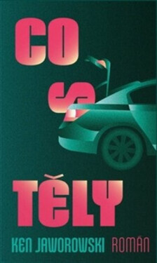 Co s těly - Ken Jaworowski