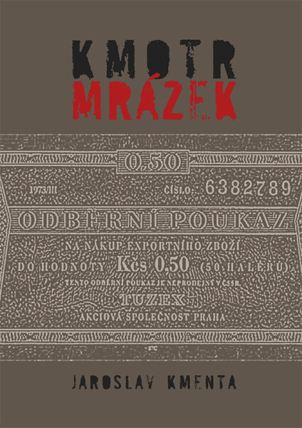 Kmotr Mrázek I - Jaroslav Kmenta