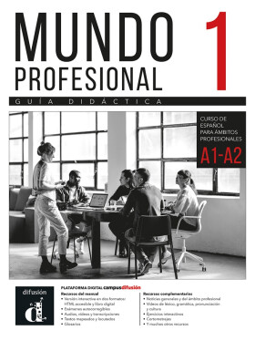 Mundo profesional 1 (A1-A2) – Guía didáctica