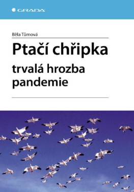 Ptačí chřipka - Běla Tůmová