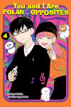 You and I Are Polar Opposites, Vol. 4 - Kocha Agasawa