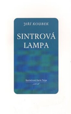 Sintrová lampa Jiří Koubek