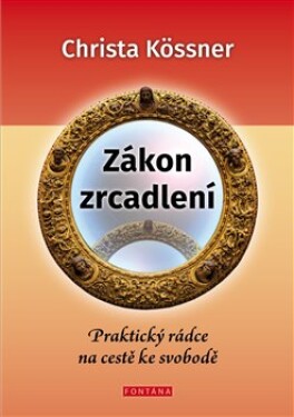 Zákon zrcadlení Christa Kössner