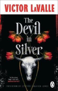 Devil in Silver - Victor LaValle