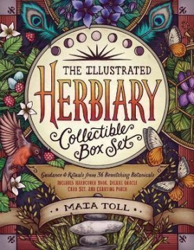 The Illustrated Herbiary Collectible Box Set: Guidance and Rituals from 36 Bewitching Botanicals; Includes Hardcover Book, Deluxe Oracle Card Set, and Carrying Pouch - Maia Toll