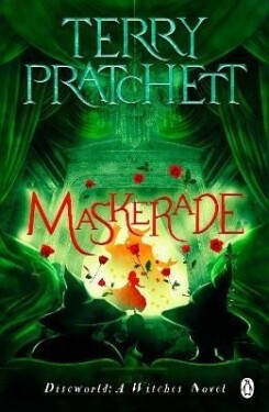 Maskerade: (Discworld Novel 18) Terry Pratchett