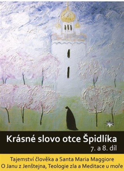 Krásné slovo otce Špidlíka – 7. a 8. díl