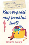 Kam se poděl můj sexuální život (poškozená) - Kristen Bailey