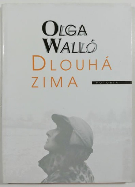 Dlouhá zima Olga Walló