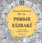 Pokoje zázraků - Vstupte do knihy kouzelných omalovánek - Johanna Basford