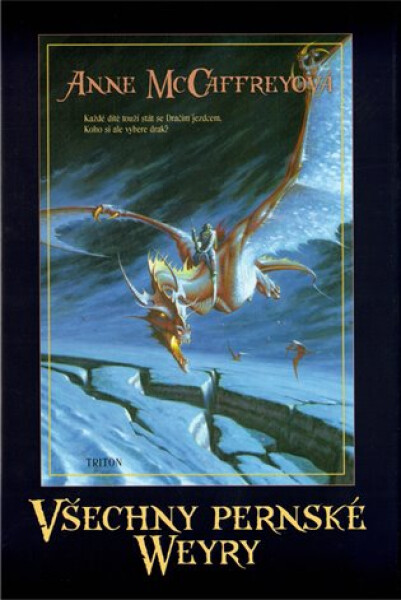 Všechny pernské Weyry - Anne McCaffrey